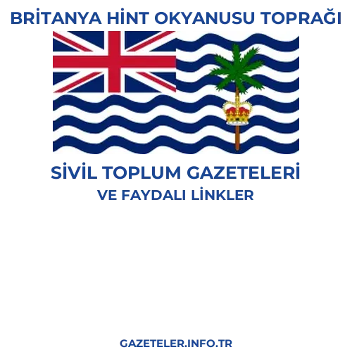 Britanya Hint Okyanusu Toprağı Sivil Toplum Gazeteleri - Popüler gazetelerin kapakları