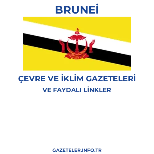 Brunei Çevre Ve Iklim Gazeteleri - Popüler gazetelerin kapakları