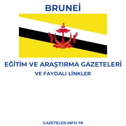 Brunei Eğitim Ve Araştırma Gazeteleri - Popüler gazetelerin kapakları