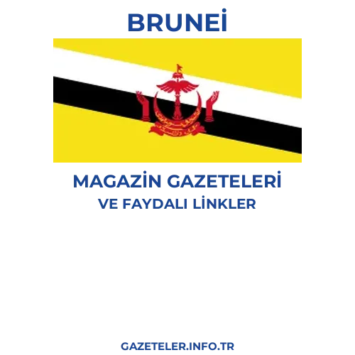 Brunei Magazin Gazeteleri - Popüler gazetelerin kapakları