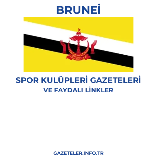 Brunei Spor Kulupleri Gazeteleri - Popüler gazetelerin kapakları