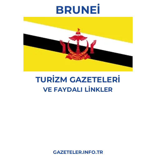 Brunei Turizm Gazeteleri - Popüler gazetelerin kapakları