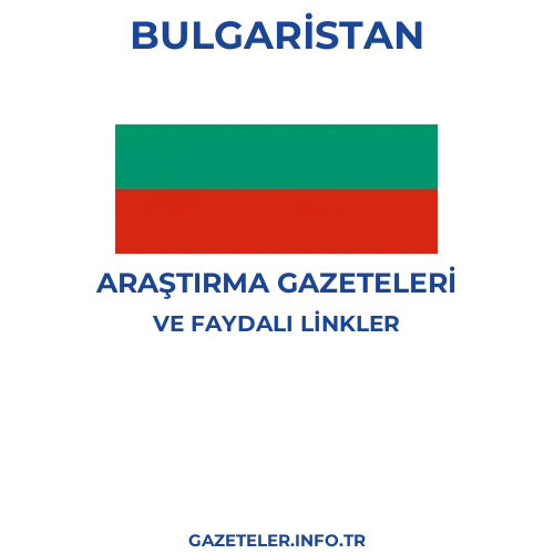 Bulgaristan Araştırma Gazeteleri - Popüler gazetelerin kapakları