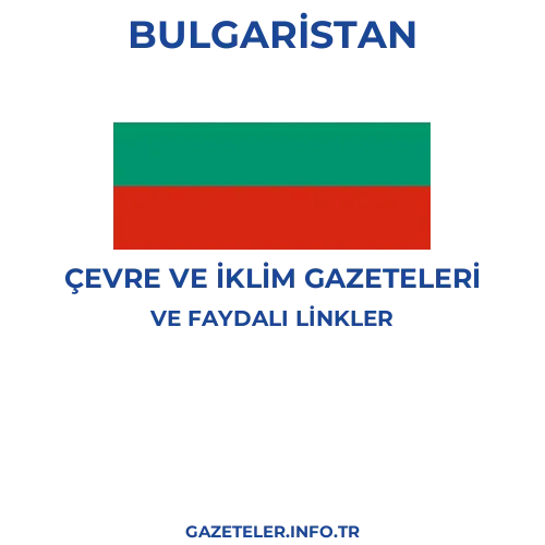 Bulgaristan Çevre Ve Iklim Gazeteleri - Popüler gazetelerin kapakları