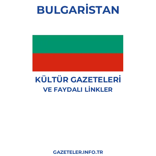 Bulgaristan Kültür Gazeteleri - Popüler gazetelerin kapakları