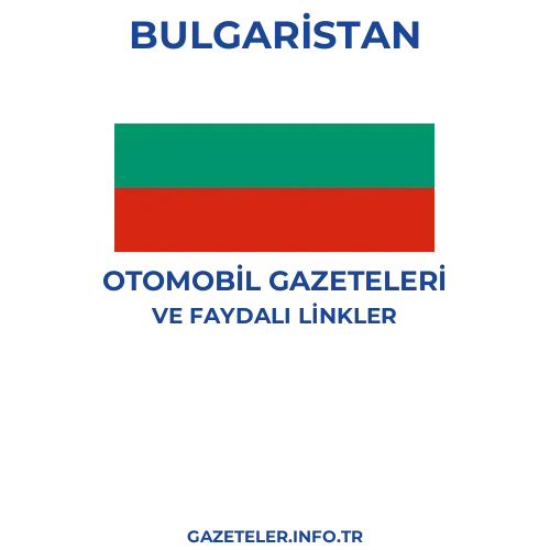 Bulgaristan Otomobil Gazeteleri - Popüler gazetelerin kapakları