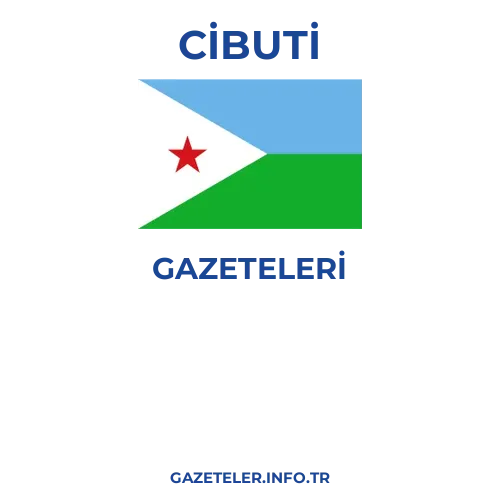 Cibuti Genel Gazeteleri - Popüler gazetelerin kapakları