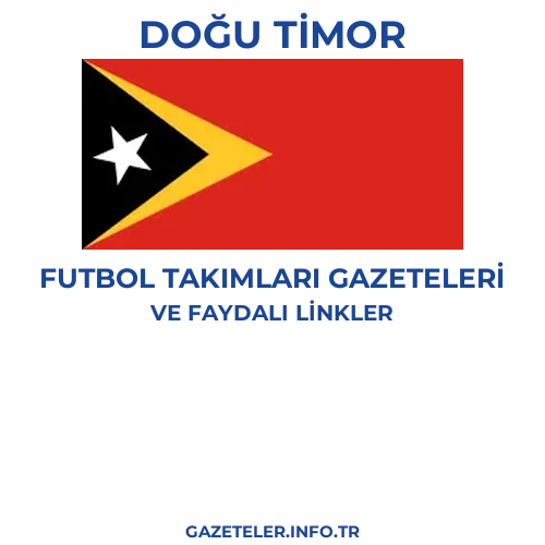 Doğu Timor Futbol Takimlari Gazeteleri - Popüler gazetelerin kapakları