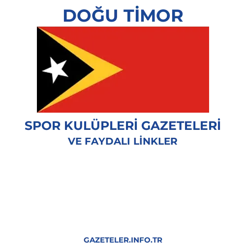 Doğu Timor Spor Kulupleri Gazeteleri - Popüler gazetelerin kapakları