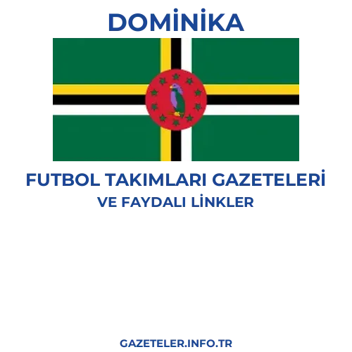 Dominika Futbol Takimlari Gazeteleri - Popüler gazetelerin kapakları