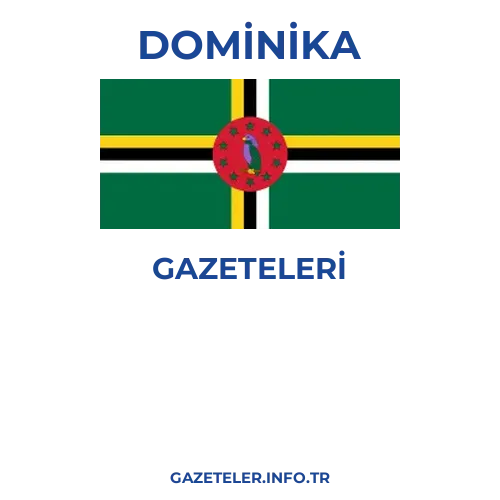 Dominika Genel Gazeteleri - Popüler gazetelerin kapakları