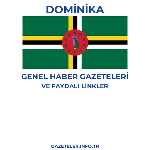 Dominika Genel Haber Gazeteleri - Popüler gazetelerin kapakları