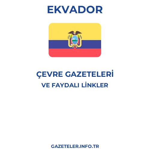 Ekvador Çevre Gazeteleri - Popüler gazetelerin kapakları