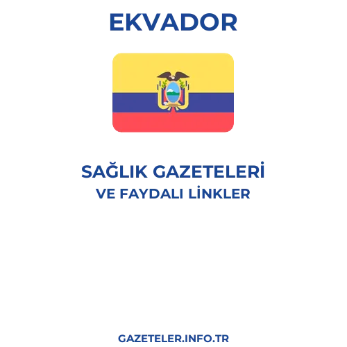 Ekvador Sağlık Gazeteleri - Popüler gazetelerin kapakları