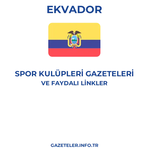 Ekvador Spor Kulupleri Gazeteleri - Popüler gazetelerin kapakları