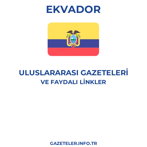 Ekvador Uluslararası Gazeteleri - Popüler gazetelerin kapakları