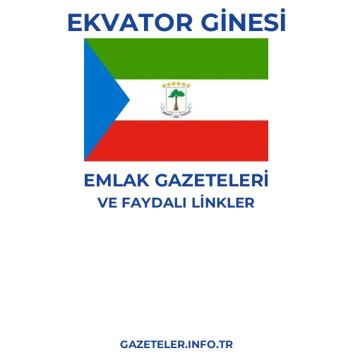 Ekvator Ginesi Emlak Gazeteleri - Popüler gazetelerin kapakları