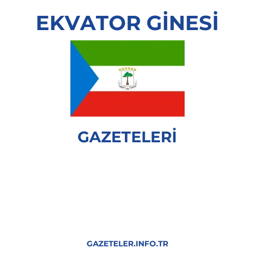 Ekvator Ginesi Genel Gazeteleri - Popüler gazetelerin kapakları