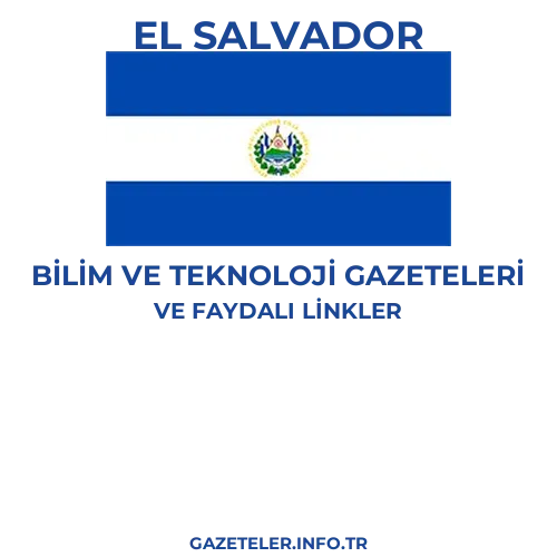 El Salvador Bilim Ve Teknoloji Gazeteleri - Popüler gazetelerin kapakları