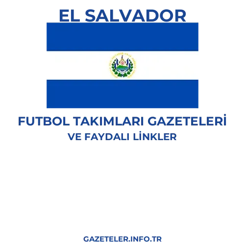 El Salvador Futbol Takimlari Gazeteleri - Popüler gazetelerin kapakları