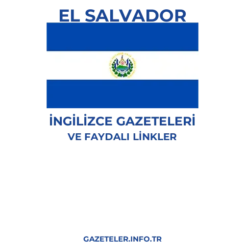 El Salvador İngilizce Gazeteleri - Popüler gazetelerin kapakları