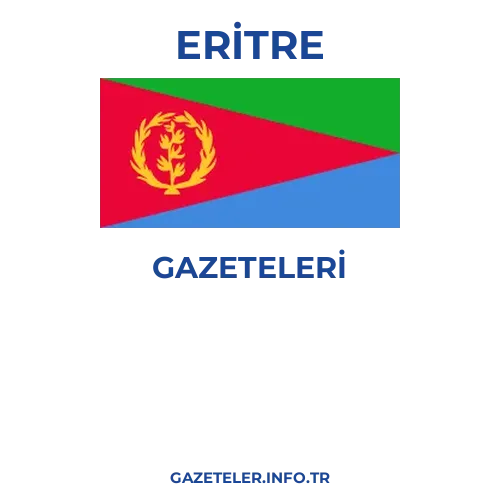 Eritre Genel Gazeteleri - Popüler gazetelerin kapakları