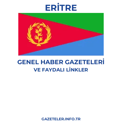 Eritre Genel Haber Gazeteleri - Popüler gazetelerin kapakları