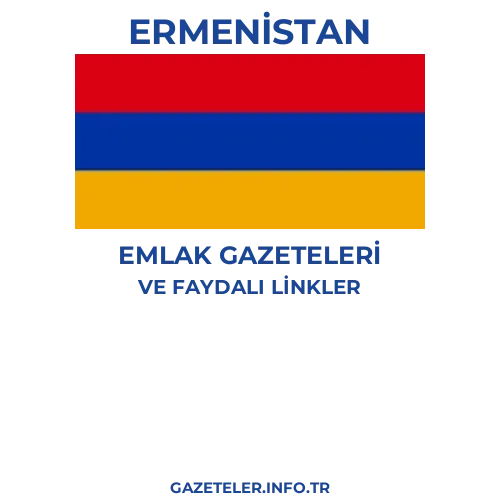 Ermenistan Emlak Gazeteleri - Popüler gazetelerin kapakları