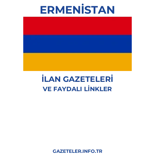 Ermenistan İlan Gazeteleri - Popüler gazetelerin kapakları