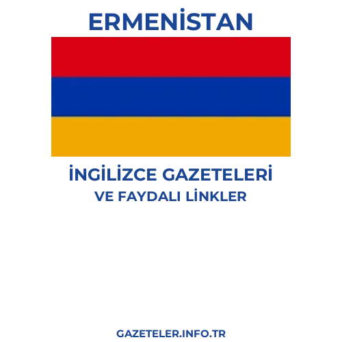 Ermenistan İngilizce Gazeteleri - Popüler gazetelerin kapakları