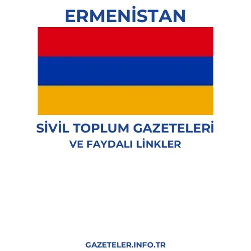 Ermenistan Sivil Toplum Gazeteleri - Popüler gazetelerin kapakları