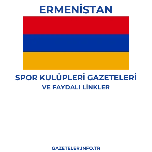 Ermenistan Spor Kulupleri Gazeteleri - Popüler gazetelerin kapakları