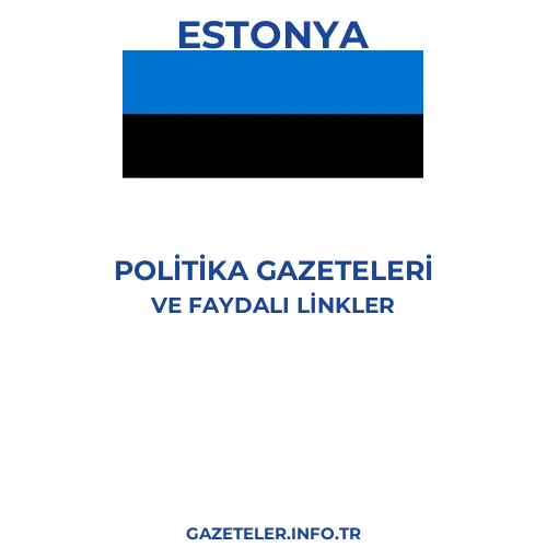 Estonya Politika Gazeteleri - Popüler gazetelerin kapakları