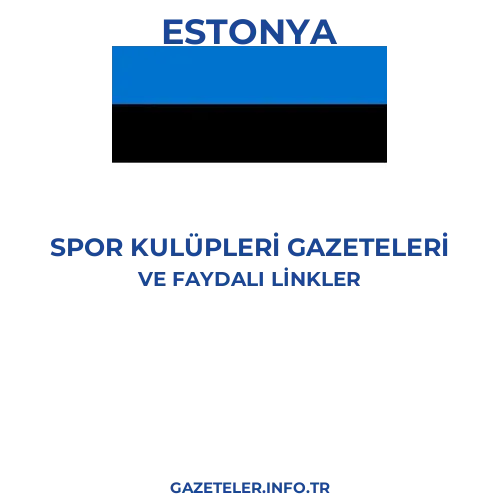 Estonya Spor Kulupleri Gazeteleri - Popüler gazetelerin kapakları