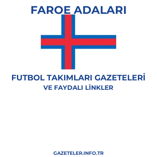 Faroe Adaları Futbol Takimlari Gazeteleri - Popüler gazetelerin kapakları