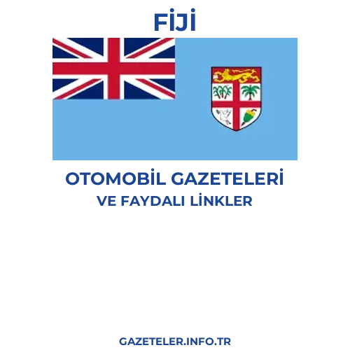 Fiji Otomobil Gazeteleri - Popüler gazetelerin kapakları