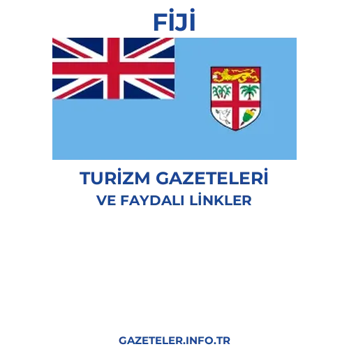 Fiji Turizm Gazeteleri - Popüler gazetelerin kapakları