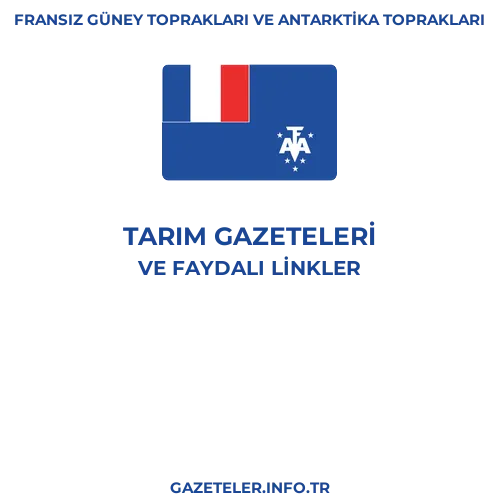 Fransız Güney Toprakları ve Antarktika Toprakları Tarım Gazeteleri - Popüler gazetelerin kapakları