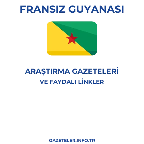 Fransız Guyanası Araştırma Gazeteleri - Popüler gazetelerin kapakları