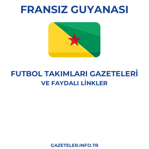 Fransız Guyanası Futbol Takimlari Gazeteleri - Popüler gazetelerin kapakları