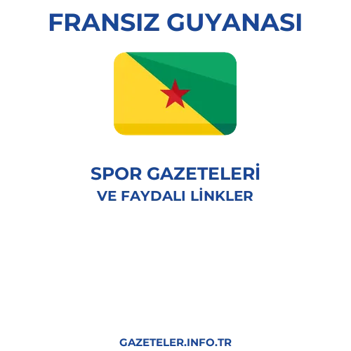 Fransız Guyanası Spor Gazeteleri - Popüler gazetelerin kapakları