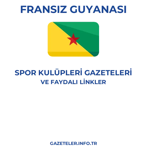 Fransız Guyanası Spor Kulupleri Gazeteleri - Popüler gazetelerin kapakları