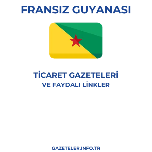 Fransız Guyanası Ticaret Gazeteleri - Popüler gazetelerin kapakları