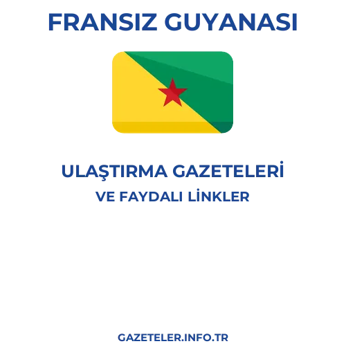 Fransız Guyanası Ulaştırma Gazeteleri - Popüler gazetelerin kapakları