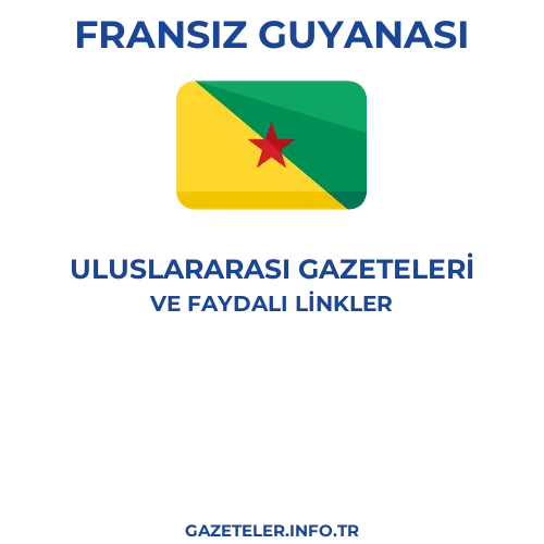 Fransız Guyanası Uluslararası Gazeteleri - Popüler gazetelerin kapakları