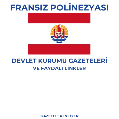 Fransız Polinezyası Devlet Kurumu Gazeteleri - Popüler gazetelerin kapakları