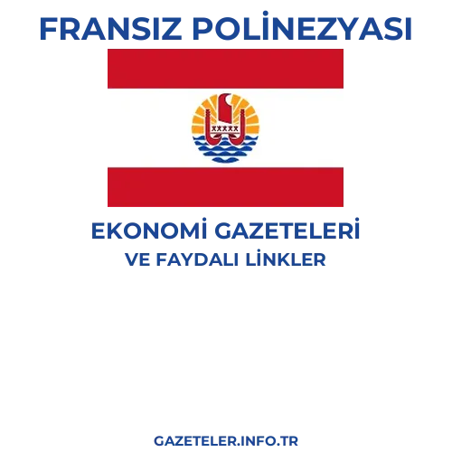 Fransız Polinezyası Ekonomi Gazeteleri - Popüler gazetelerin kapakları