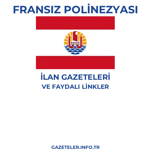 Fransız Polinezyası İlan Gazeteleri - Popüler gazetelerin kapakları