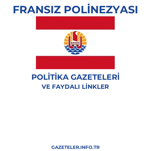 Fransız Polinezyası Politika Gazeteleri - Popüler gazetelerin kapakları