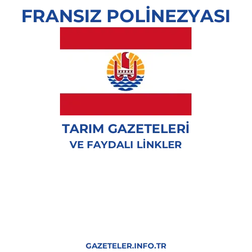 Fransız Polinezyası Tarım Gazeteleri - Popüler gazetelerin kapakları